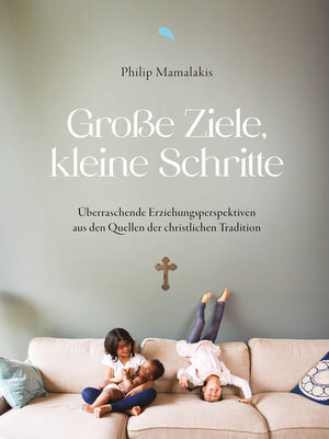 cover image of Große Ziele, kleine Schritte